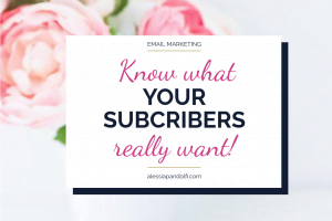 know-what-your-subscribers-want-email