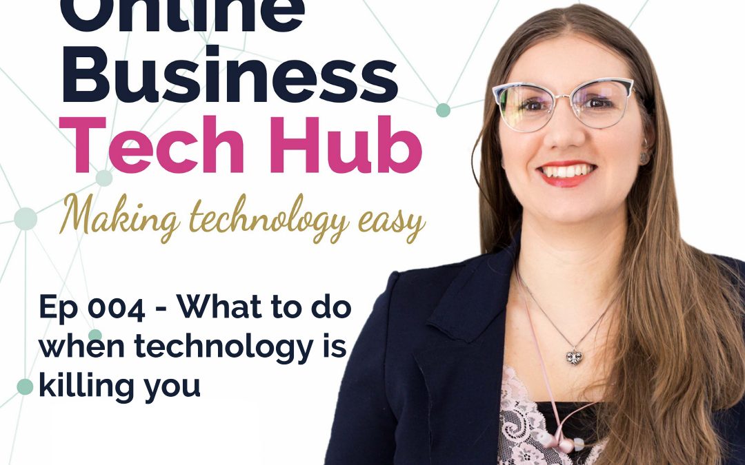 What to do When Technology is Killing You