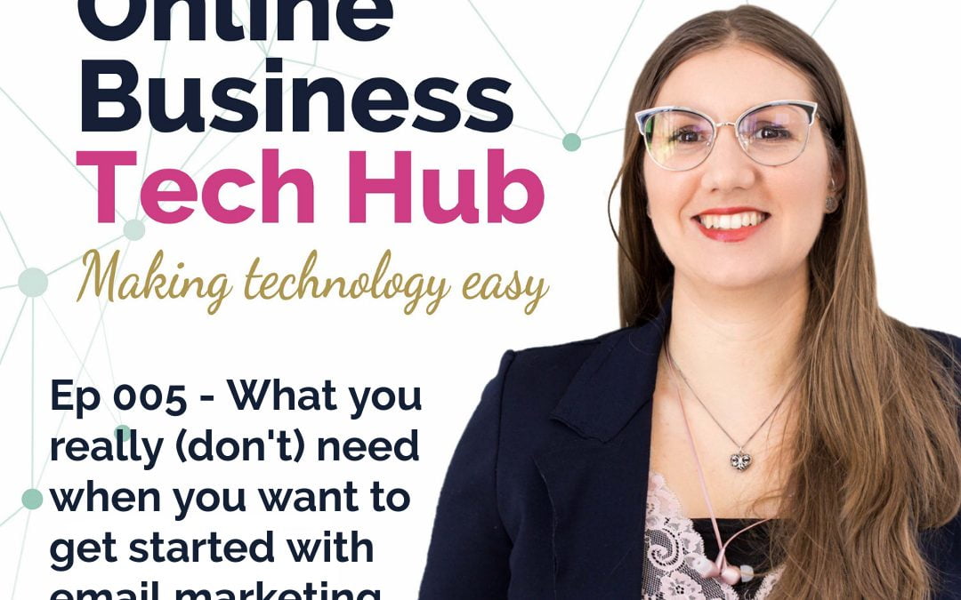 What You Really (don’t) Need When You Want to Get Started with Email Marketing